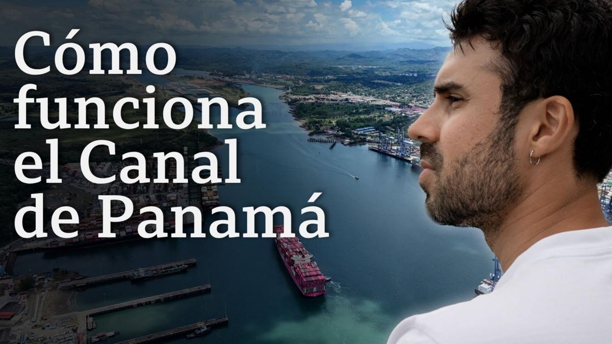 Cómo funcionan los "ascensores de agua" del Canal de Panamá y por qué El Niño los afecta